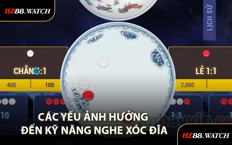 Các Yếu Ảnh Hưởng Đến Kỹ Năng Nghe Xóc Đĩa