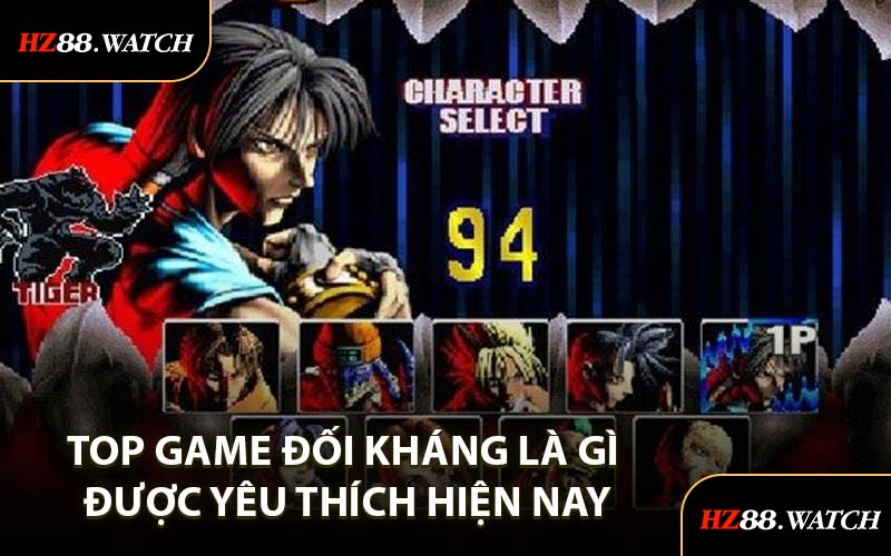 Top Game Đối Kháng Là Gì Được Yêu Thích Hiện Nay