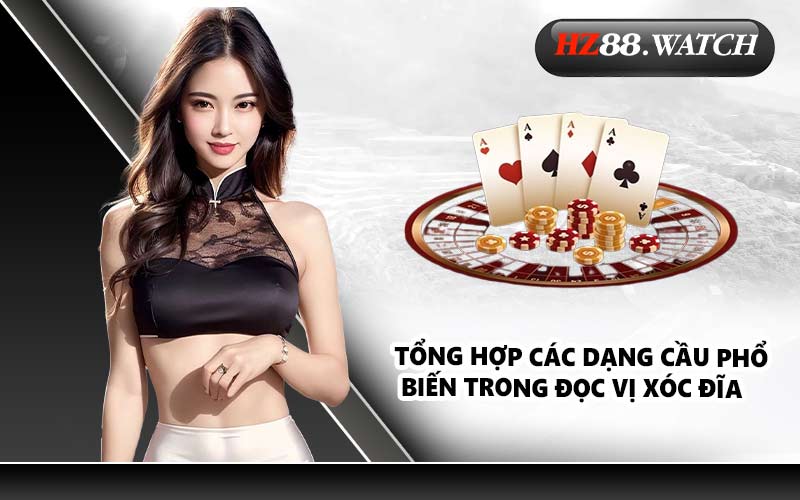 Tổng hợp các dạng cầu phổ biến trong đọc vị xóc đĩa
